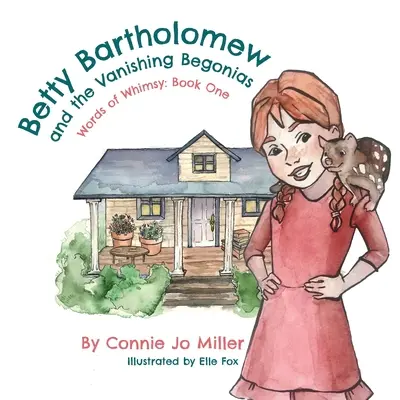 Betty Bartholomew und die verschwindenden Begonien - Betty Bartholomew and the Vanishing Begonias