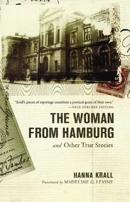 Die Frau aus Hamburg: und andere wahre Geschichten - The Woman from Hamburg: and Other True Stories