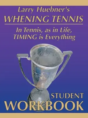 Wanning Tennis - Student Workbook - Whening Tennis - Student Workbook
