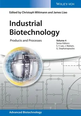 Industrielle Biotechnologie: Produkte und Verfahren - Industrial Biotechnology: Products and Processes