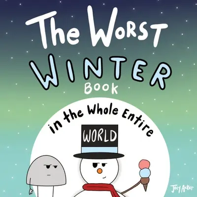 Das schlechteste Winterbuch auf der ganzen Welt - The Worst Winter Book in the Whole Entire World