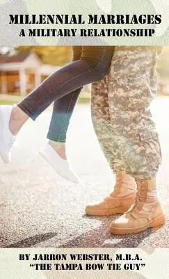 Millennial Ehen: Eine militärische Beziehung - Millennial Marriages: A Military Relationship