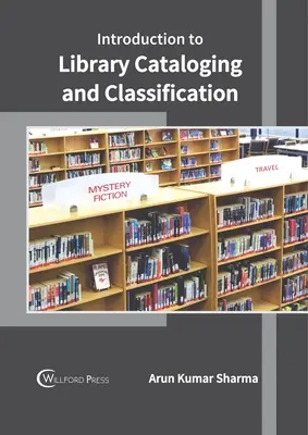 Einführung in die Bibliothekskatalogisierung und -klassifizierung - Introduction to Library Cataloging and Classification