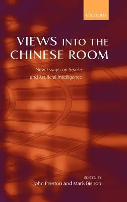 Einblicke in das chinesische Zimmer: Neue Aufsätze über Searle und künstliche Intelligenz - Views Into the Chinese Room: New Essays on Searle and Artificial Intelligence