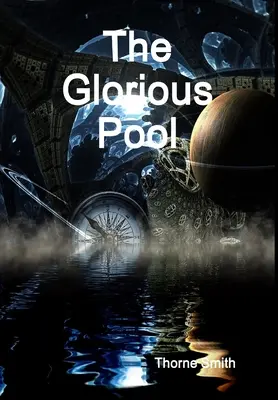 Der glorreiche Teich - The Glorious Pool