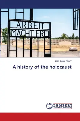 Eine Geschichte des Holocausts - A history of the holocaust