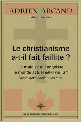 Ist das Christentum gescheitert? - Le christianisme a-t-il fait faillite ?