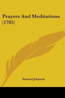 Gebete und Meditationen (1785) - Prayers And Meditations (1785)