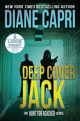 Deep Cover Jack Großdruckausgabe: Die Jagd auf Jack Reacher-Reihe - Deep Cover Jack Large Print Edition: The Hunt for Jack Reacher Series