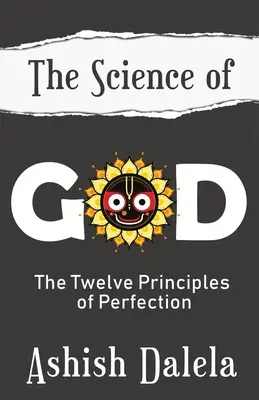 Die Wissenschaft von Gott: Die Zwölf Prinzipien der Vollkommenheit - The Science of God: The Twelve Principles of Perfection