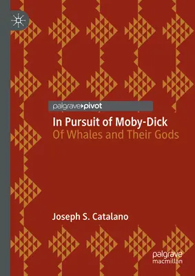 Auf der Suche nach Moby-Dick: Von Walen und ihren Göttern - In Pursuit of Moby-Dick: Of Whales and Their Gods