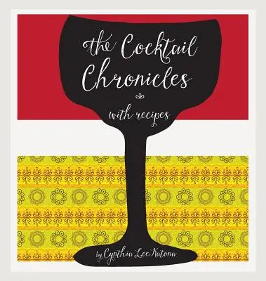 Die Cocktail-Chroniken - The Cocktail Chronicles