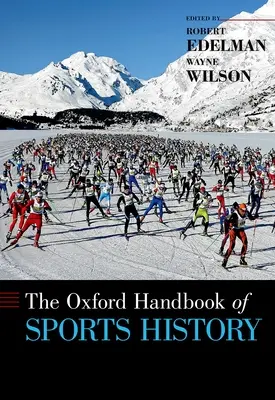 Oxford-Handbuch der Sportgeschichte - Oxford Handbook of Sports History