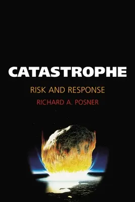 Katastrophe: Risiko und Reaktion - Catastrophe: Risk and Response