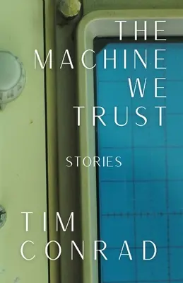 Die Maschine, der wir vertrauen: Geschichten - The Machine We Trust: Stories