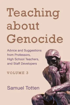 Unterrichten über Völkermord: Ratschläge und Vorschläge von Professoren, Gymnasiallehrern und Personalentwicklern - Teaching about Genocide: Advice and Suggestions from Professors, High School Teachers, and Staff Developers