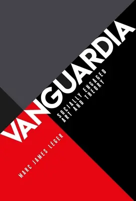 Vanguardia: Gesellschaftlich engagierte Kunst und Theorie - Vanguardia: Socially Engaged Art and Theory