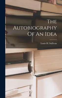 Die Autobiographie einer Idee - The Autobiography Of An Idea