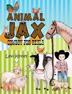 Tierischer Jax: Echte Cowboys - Animal Jax: Cowboy For Reals