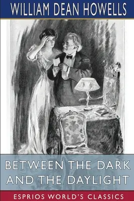 Zwischen Dunkelheit und Tageslicht (Esprios Classics): Romane - Between the Dark and the Daylight (Esprios Classics): Romances