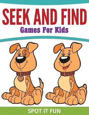Suchen und Finden Spiele für Kinder: Spot It Fun - Seek And Find Games For Kids: Spot It Fun