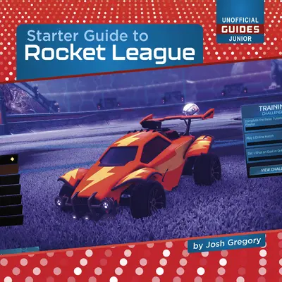 Einsteigerhandbuch für Rocket League - Starter Guide to Rocket League