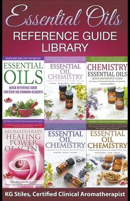 Ätherische Öle Referenzhandbuch Bibliothek - Essential Oils Reference Guide Library