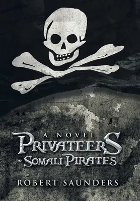 Freibeuter - somalische Piraten - Privateers - Somali Pirates
