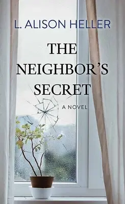 Das Geheimnis der Nachbarin - The Neighbor's Secret