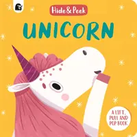 Unicorn - Ein Buch zum Heben, Ziehen und Ploppen - Unicorn - A lift, pull and pop book