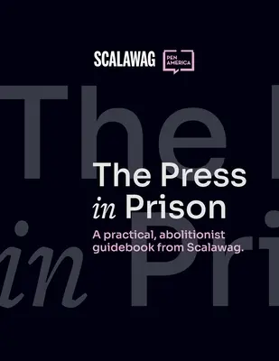 Die Presse im Gefängnis - The Press in Prison