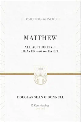 Matthäus: Alle Macht im Himmel und auf Erden - Matthew: All Authority in Heaven and on Earth