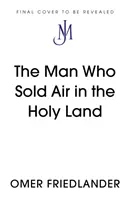 Der Mann, der im Heiligen Land Luft verkaufte - Man Who Sold Air in the Holy Land