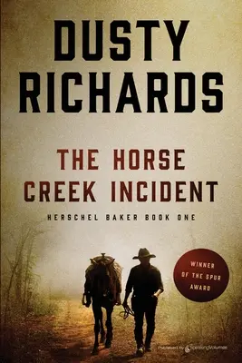 Der Vorfall in Horse Creek - The Horse Creek Incident