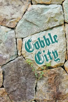 Die kopfsteingepflasterte Stadt - Cobble City