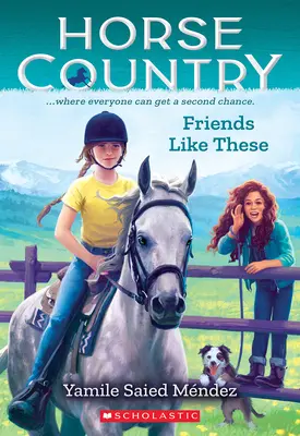 Freunde wie diese (Pferdeland #2) - Friends Like These (Horse Country #2)