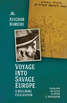 Reise ins wilde Europa: Eine untergehende Zivilisation - Voyage Into Savage Europe: A Declining Civilization
