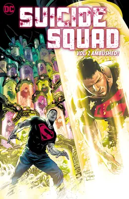 Suicide Squad Vol. 2: Überfall! - Suicide Squad Vol. 2: Ambushed!