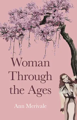 Die Frau im Wandel der Zeit - Woman Through the Ages