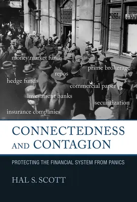 Verbundenheit und Ansteckung: Schutz des Finanzsystems vor Panik - Connectedness and Contagion: Protecting the Financial System from Panics