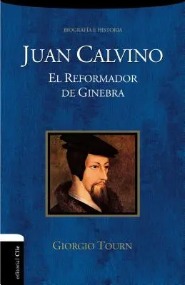 Juan Calvino: Der Reformator von Ginebra - Juan Calvino: El Reformador de Ginebra