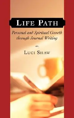 Lebensweg: Persönliches und spirituelles Wachstum durch Tagebuchschreiben - Life Path: Personal and Spiritual Growth through Journal Writing