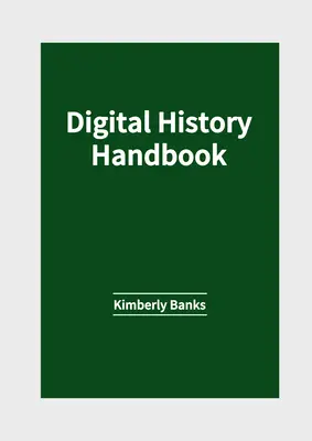 Handbuch der digitalen Geschichte - Digital History Handbook