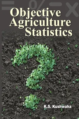 Objektive Agrarstatistik - Objective Agriculture Statistics