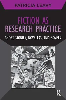 Belletristik als Forschungspraxis: Kurzgeschichten, Novellen und Romane - Fiction as Research Practice: Short Stories, Novellas, and Novels