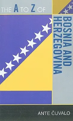 Die bis Z von Bosnien und Herzegowina - The to Z of Bosnia and Herzegovina