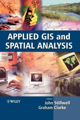 Angewandte GIS und räumliche Analyse - Applied GIS and Spatial Analysis