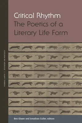 Kritischer Rhythmus: Die Poetik einer literarischen Lebensform - Critical Rhythm: The Poetics of a Literary Life Form