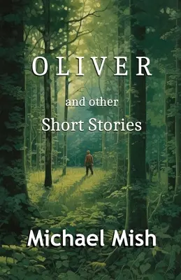 Oliver: und andere Kurzgeschichten - Oliver: and other short stories