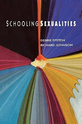 Schulische Sexualitäten - Schooling Sexualities